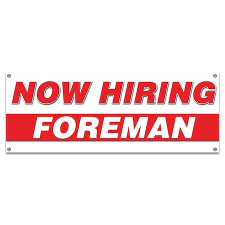 Signmission Now Hiring Foreman Banner Apply Inside Accepting Application Single Sided B-30249